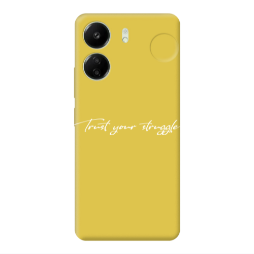 Xiaomi Redmi 13C Trust your struggle Yellow Colored Silicone TPU Θήκη