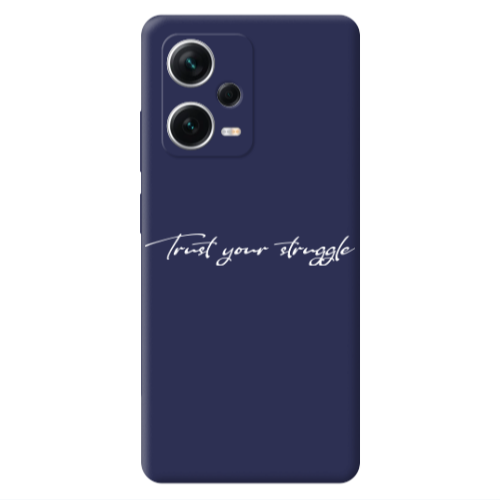 Xiaomi Poco X5 Trust your struggle Dark blue Colored Silicone TPU Θήκη