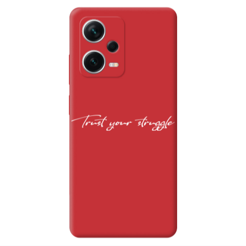 Xiaomi Poco X5 Trust your struggle Red Colored Silicone TPU Θήκη