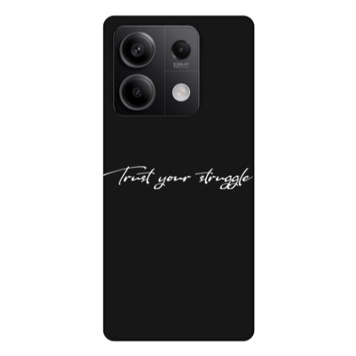 Xiaomi Redmi Note 13 5G Trust your struggle Black Colored Silicone TPU Θήκη