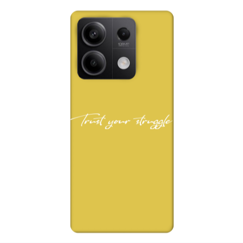 Xiaomi Redmi Note 13Pro 5G Trust your struggle Yellow Colored Silicone TPU Θήκη