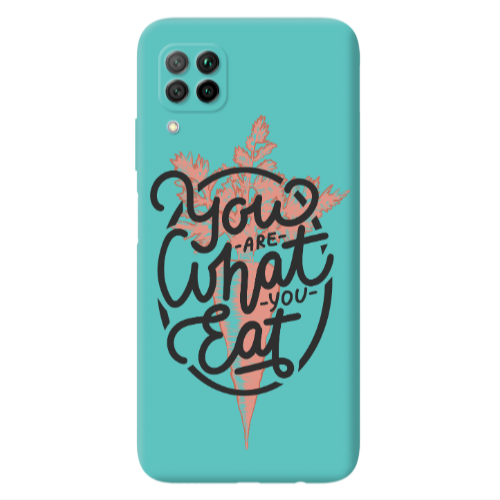 Huawei P40 Lite You are What You Eat Turquoise Colored Silicone TPU Θήκη