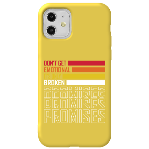 Apple iPhone 11  Dont Get Emotional Yellow Colored Silicone TPU Θήκη