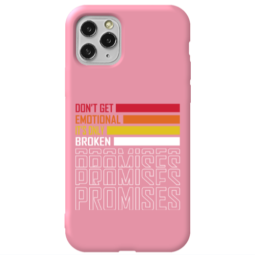 Apple iPhone 11 Pro Dont Get Emotional Pink Colored Silicone TPU Θήκη