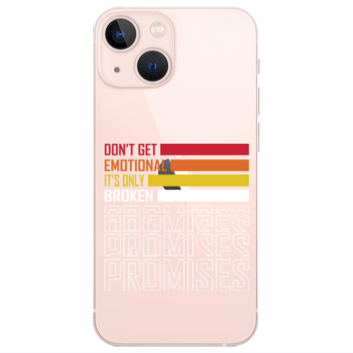 Apple iPhone 13 Dont Get Emotional Transparent Silicone TPU Θήκη