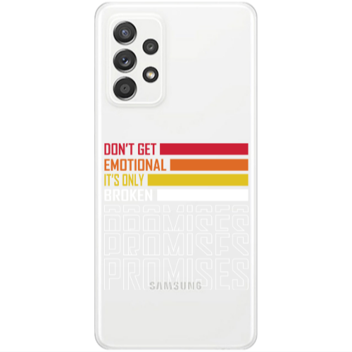 Samsung A52 Dont Get Emotional Transparent Silicone TPU Θήκη