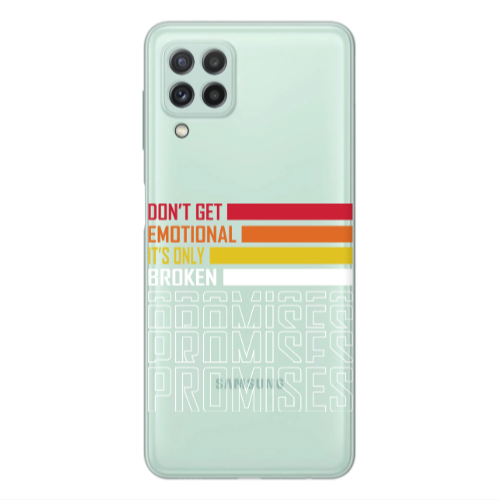 Samsung A22 4G Dont Get Emotional Transparent Silicone TPU Θήκη