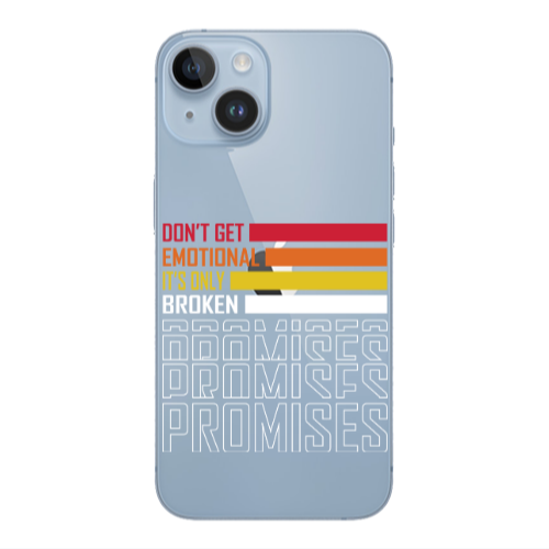 Apple iPhone 14  Dont Get Emotional Transparent Silicone TPU Θήκη