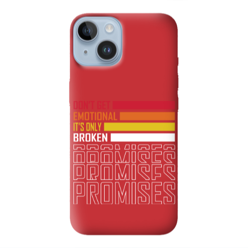 Apple iPhone 14 Plus Dont Get Emotional Red Colored Silicone TPU Θήκη