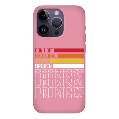 Apple iPhone 14 Pro  Dont Get Emotional Pink Colored Silicone TPU Θήκη