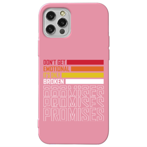 Apple iPhone 13 Pro Dont Get Emotional Pink Colored Silicone TPU Θήκη