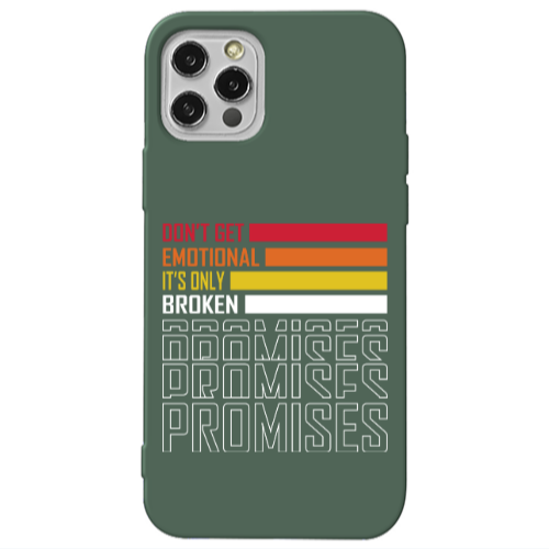 Apple iPhone 13 Pro Dont Get Emotional Dark Green Colored Silicone TPU Θήκη