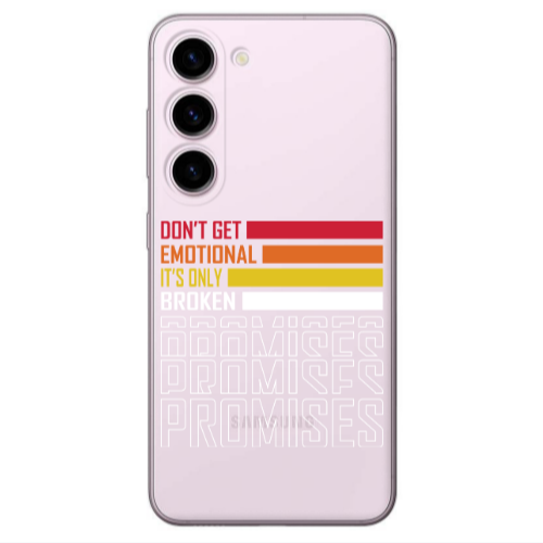 Samsung S23 Plus Dont Get Emotional Transparent Silicone TPU Θήκη