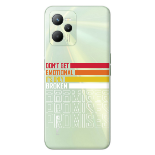 Realme C35 Dont Get Emotional Transparent Silicone TPU Θήκη