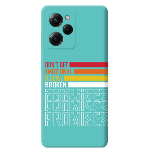 Xiaomi Poco X5 Pro Dont Get Emotional Turquoise Colored Silicone TPU Θήκη