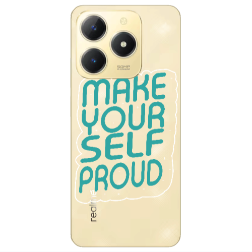 Realme C61 Make Your Self Proud Transparent Silicone TPU Θήκη