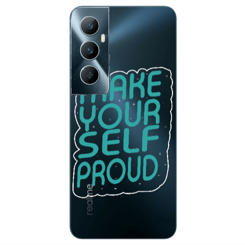 Realme C65 Make Your Self Proud Transparent Silicone TPU Θήκη