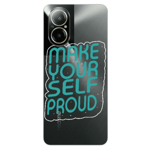 Realme C67 Make Your Self Proud Transparent Silicone TPU Θήκη