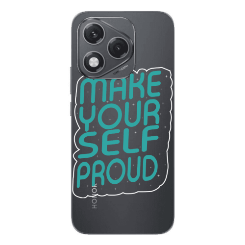 Honor 400 Lite Make Your Self Proud Transparent Silicone TPU Θήκη