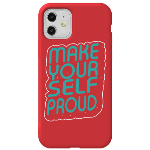 Apple iPhone 11  Make Your Self Proud Red Colored Silicone TPU Θήκη