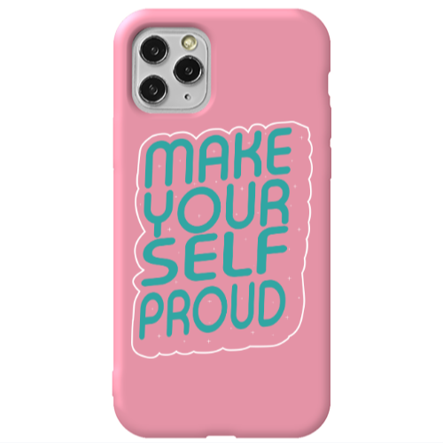 Apple iPhone 11 Pro Make Your Self Proud Pink Colored Silicone TPU Θήκη