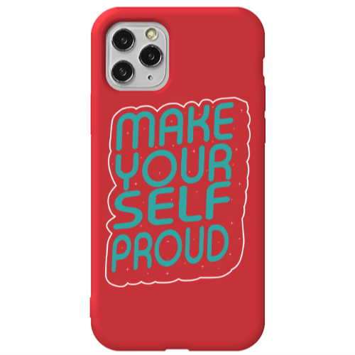 Apple iPhone 11 Pro Make Your Self Proud Red Colored Silicone TPU Θήκη