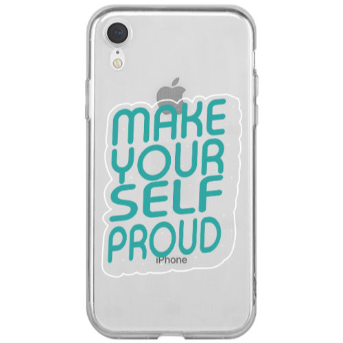 Apple iPhone Xr Make Your Self Proud Transparent Silicone TPU Θήκη
