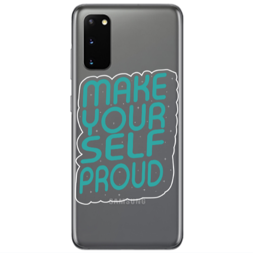 Samsung S20 Make Your Self Proud Transparent Silicone TPU Θήκη