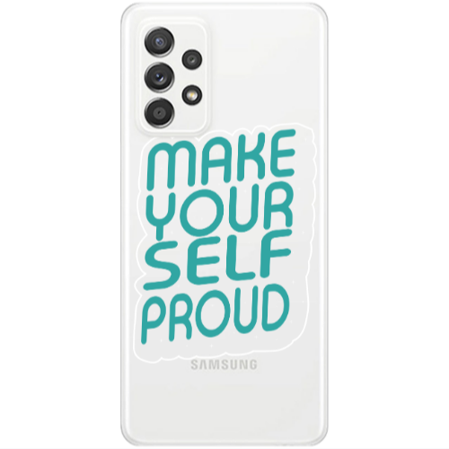 Samsung A53 Make Your Self Proud Transparent Silicone TPU Θήκη