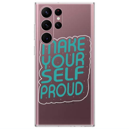 Samsung S22 Ultra Make Your Self Proud Transparent Silicone TPU Θήκη
