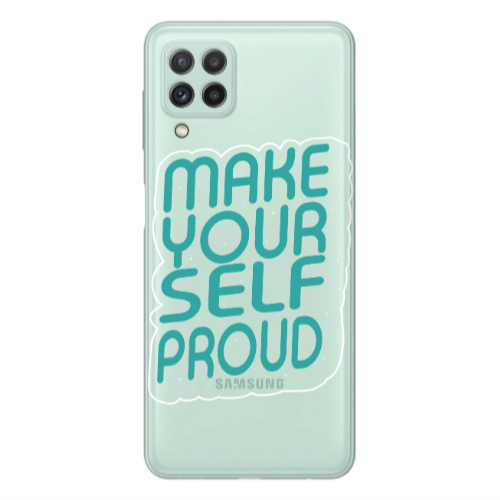 Samsung A22 4G Make Your Self Proud Transparent Silicone TPU Θήκη