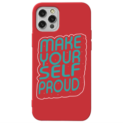 Apple iPhone 13 Pro Make Your Self Proud Red Colored Silicone TPU Θήκη