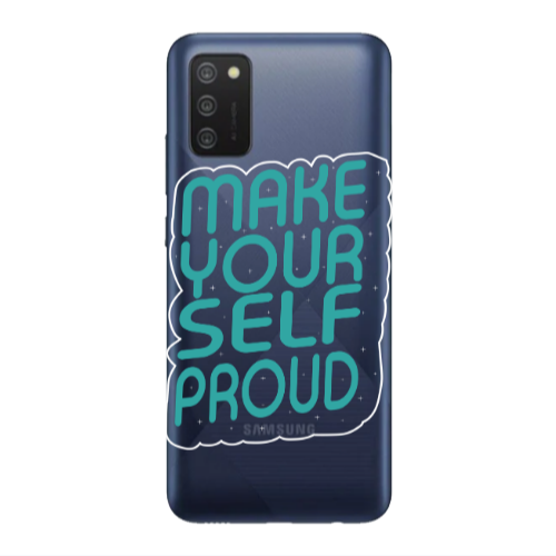 Samsung A03S Make Your Self Proud Transparent Silicone TPU Θήκη
