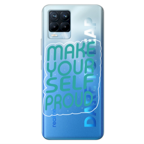 Realme 8 Pro Make Your Self Proud Transparent Silicone TPU Θήκη