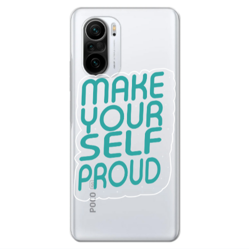 Xiaomi Poco F3 Make Your Self Proud Transparent Silicone TPU Θήκη