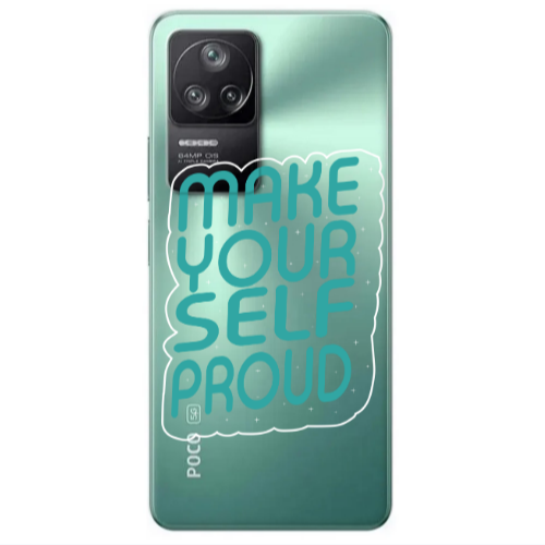 Xiaomi Poco F4 Make Your Self Proud Transparent Silicone TPU Θήκη