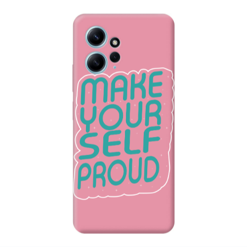 Xiaomi Redmi Note 12 4G Make Your Self Proud Pink Colored Silicone TPU Θήκη