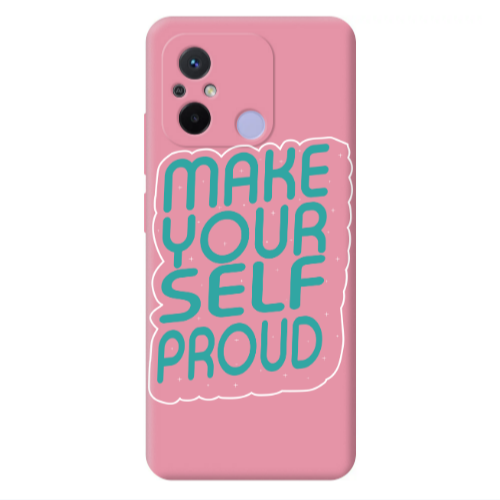 Xiaomi Redmi 12C Make Your Self Proud Pink Colored Silicone TPU Θήκη