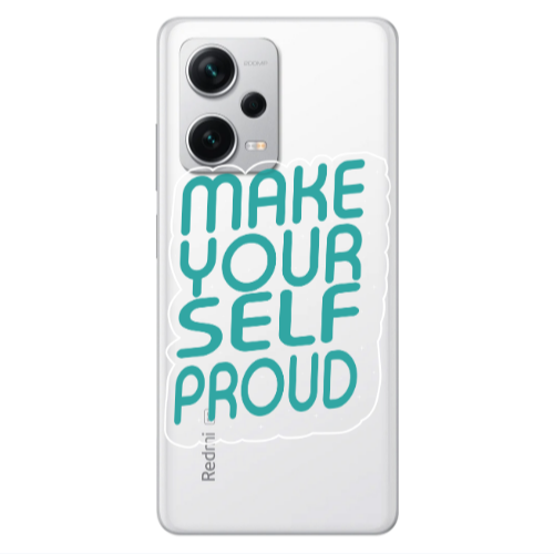 Xiaomi Redmi Note 12 5G Make Your Self Proud Transparent Silicone TPU Θήκη