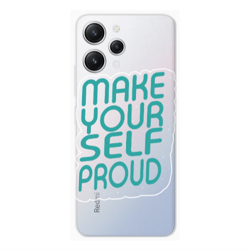Xiaomi Redmi 12 Make Your Self Proud Transparent Silicone TPU Θήκη