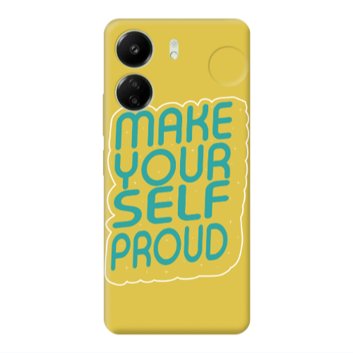 Xiaomi Redmi 13C Make Your Self Proud Yellow Colored Silicone TPU Θήκη