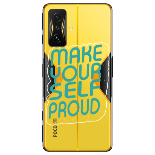Xiaomi Poco F4 Gt Make Your Self Proud Transparent Silicone TPU Θήκη