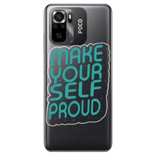 Xiaomi Poco M5 s Make Your Self Proud Transparent Silicone TPU Θήκη