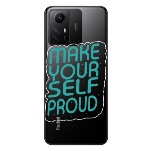 Xiaomi Redmi Note 12s Make Your Self Proud Transparent Silicone TPU Θήκη