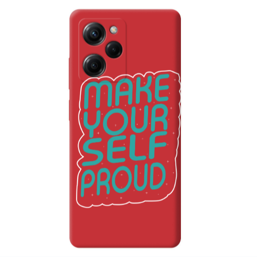 Xiaomi Poco X5 Pro Make Your Self Proud Red Colored Silicone TPU Θήκη