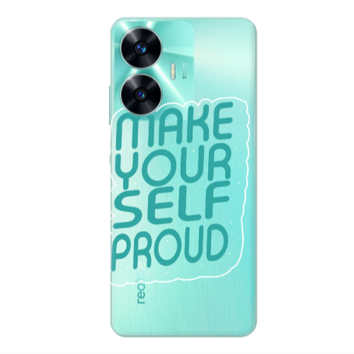 Realme C55 Make Your Self Proud Transparent Silicone TPU Θήκη