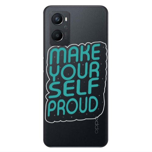 Oppo A 96 Make Your Self Proud Transparent Silicone TPU Θήκη
