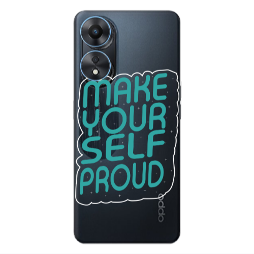 Oppo A 98 Make Your Self Proud Transparent Silicone TPU Θήκη