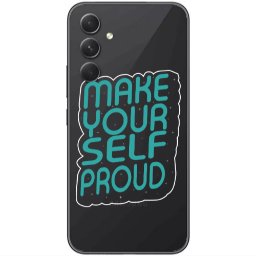 Samsung Galaxy A25 Make Your Self Proud Transparent Silicone TPU Θήκη