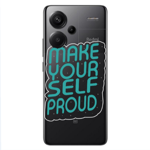 Xiaomi Redmi Note 13 Pro+ 5G  Make Your Self Proud Transparent Silicone TPU Θήκη